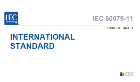 法规动态 | IEC 60079-11：2023由本质安全型“i”保护的设备标准更新
